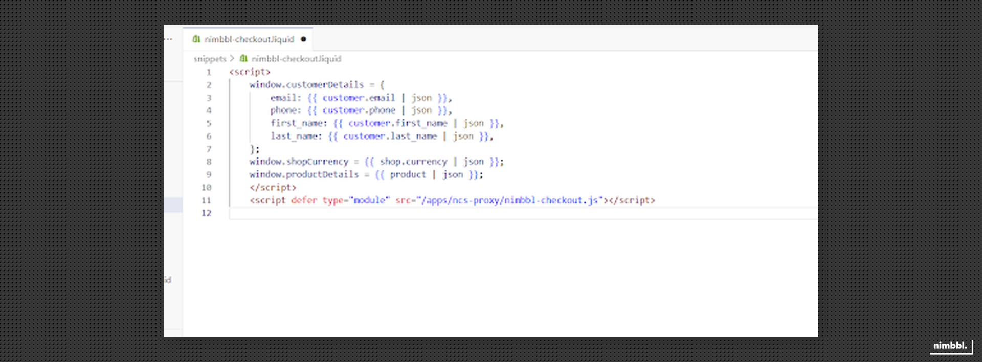 Pasted code in snippet file