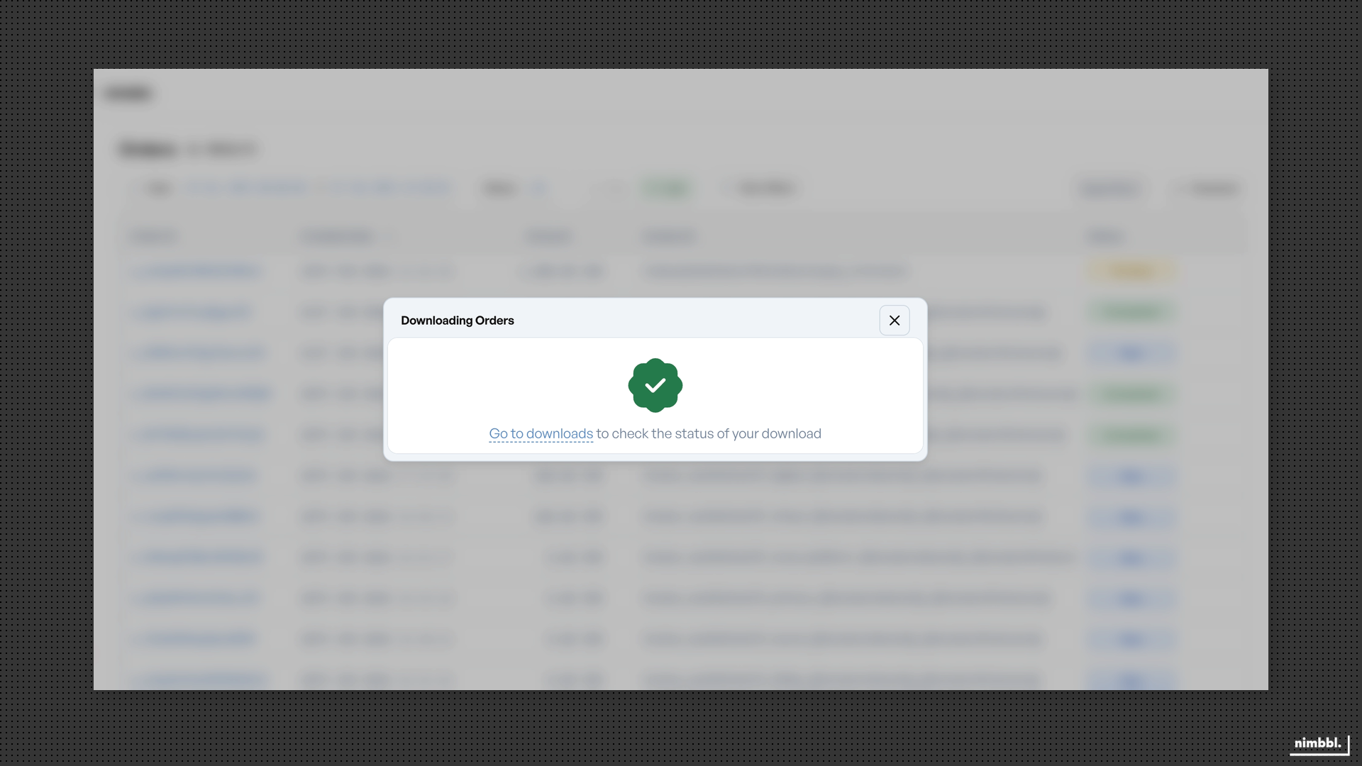 Download success message with link to downloads