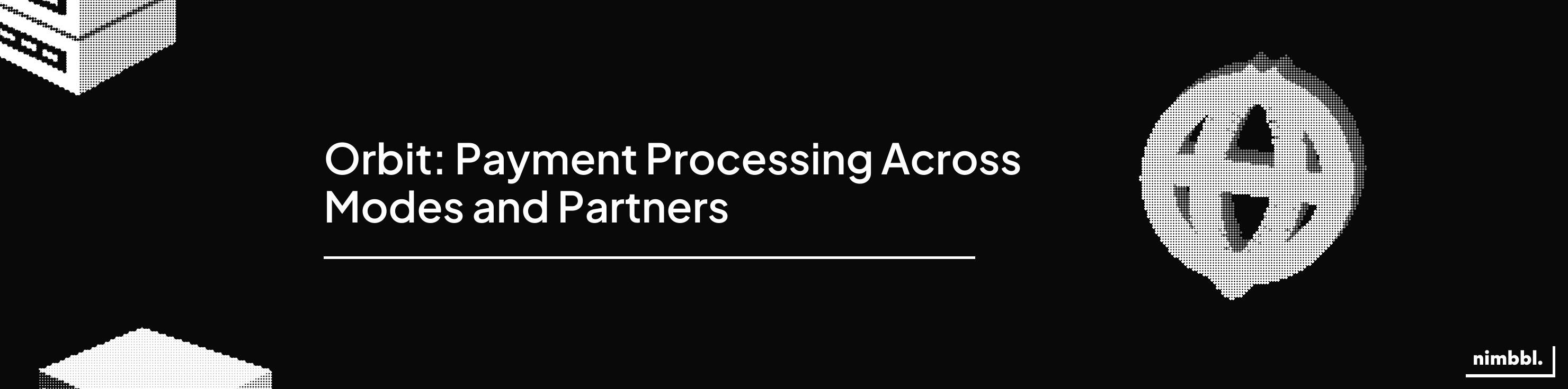 Orbit — payment processing, multi-currency, and transaction operations