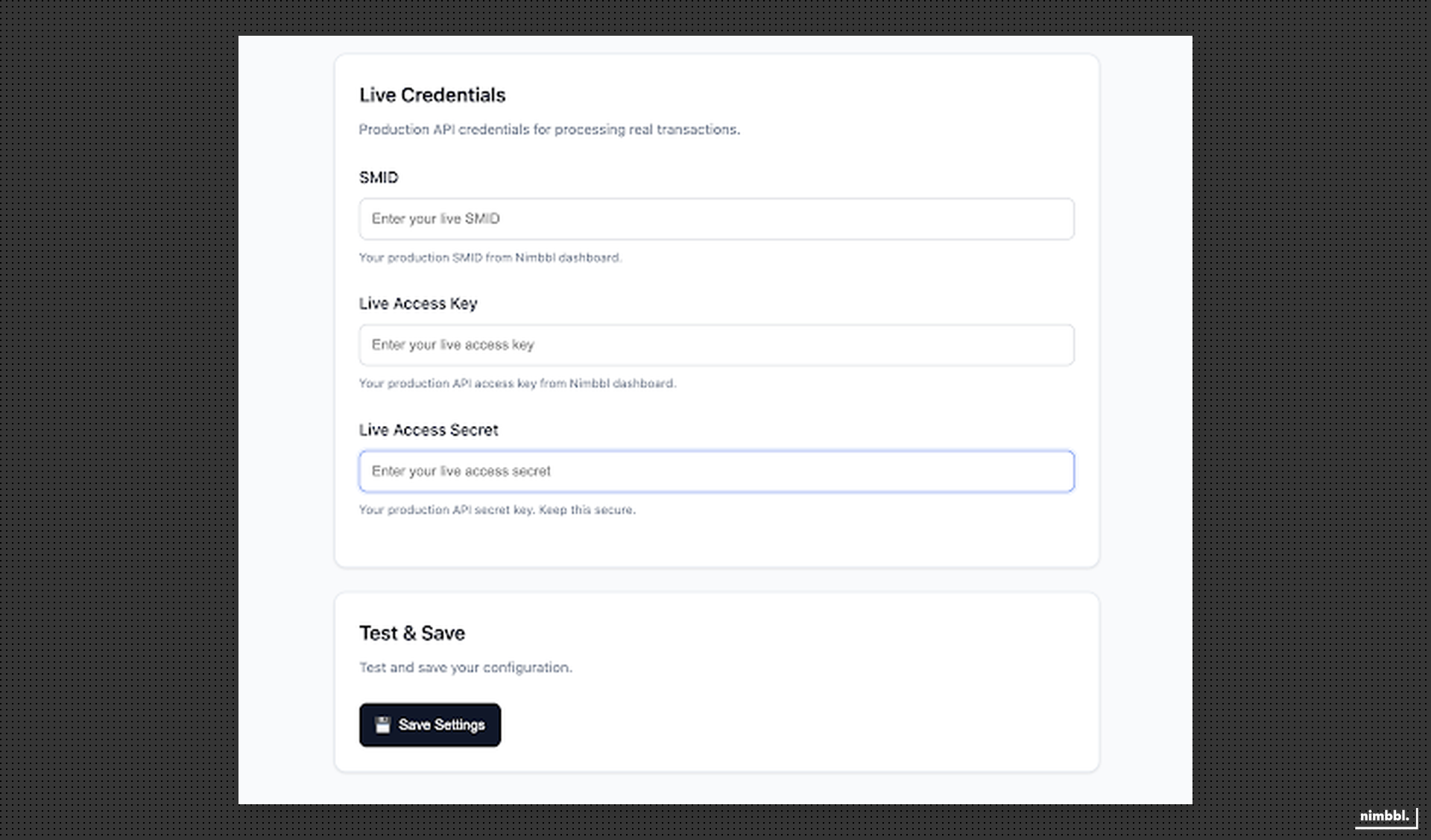 Live environment credentials form