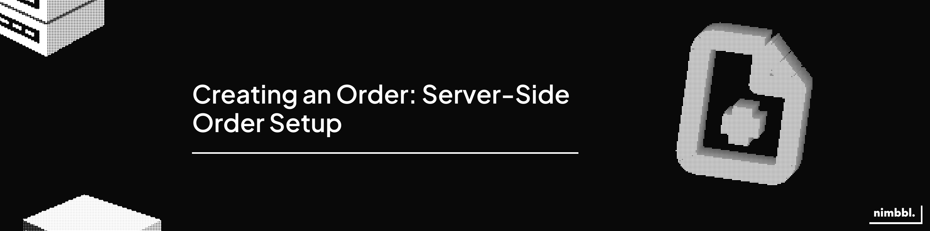 Creating an Order — Server-side order setup
